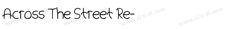 Across The Street Re字体转换